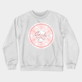 BRIDE Crewneck Sweatshirt